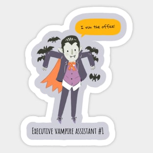 Executive vampire assistant #1 Sticker